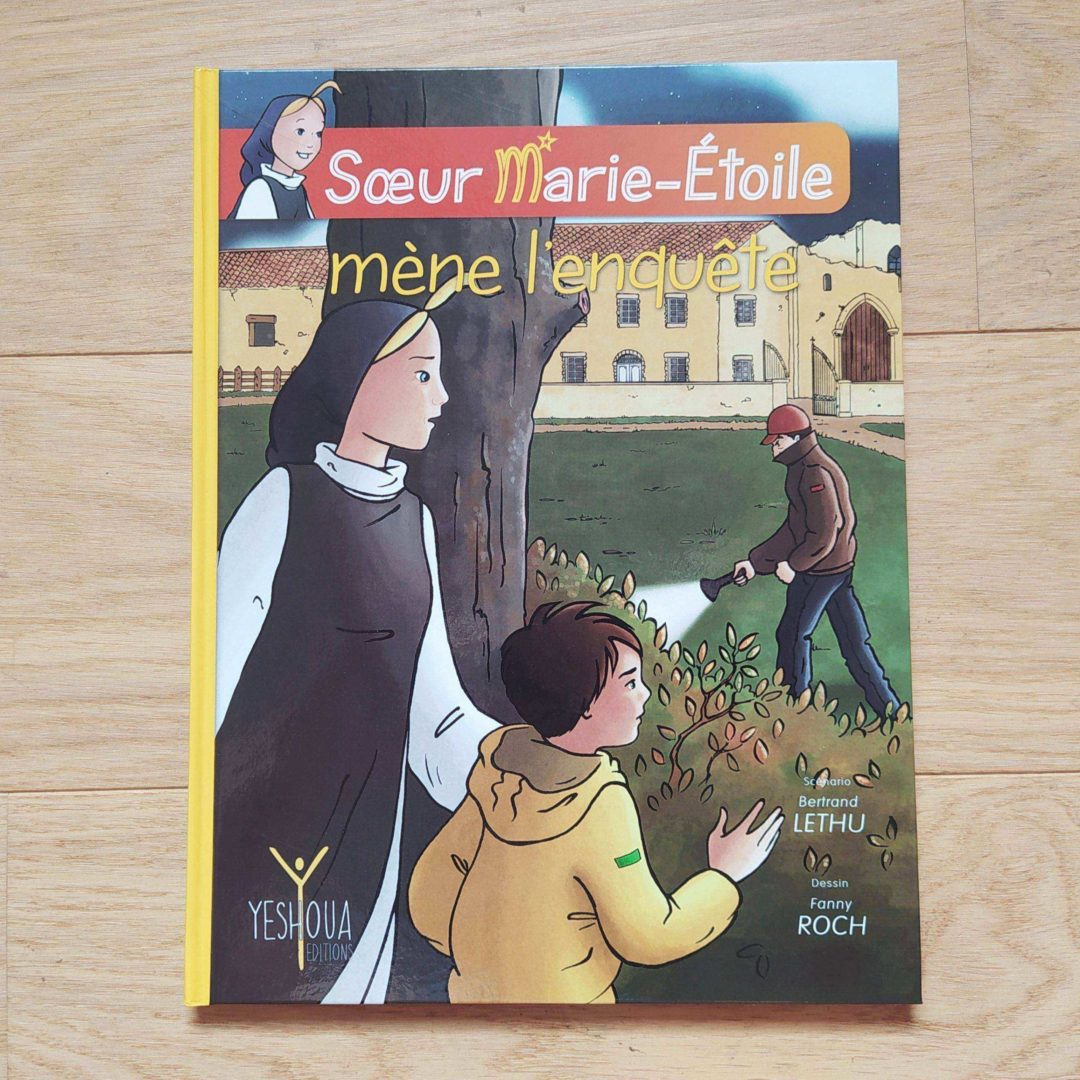 Sœur Marie-Étoile mène l’enquête (tome 2)