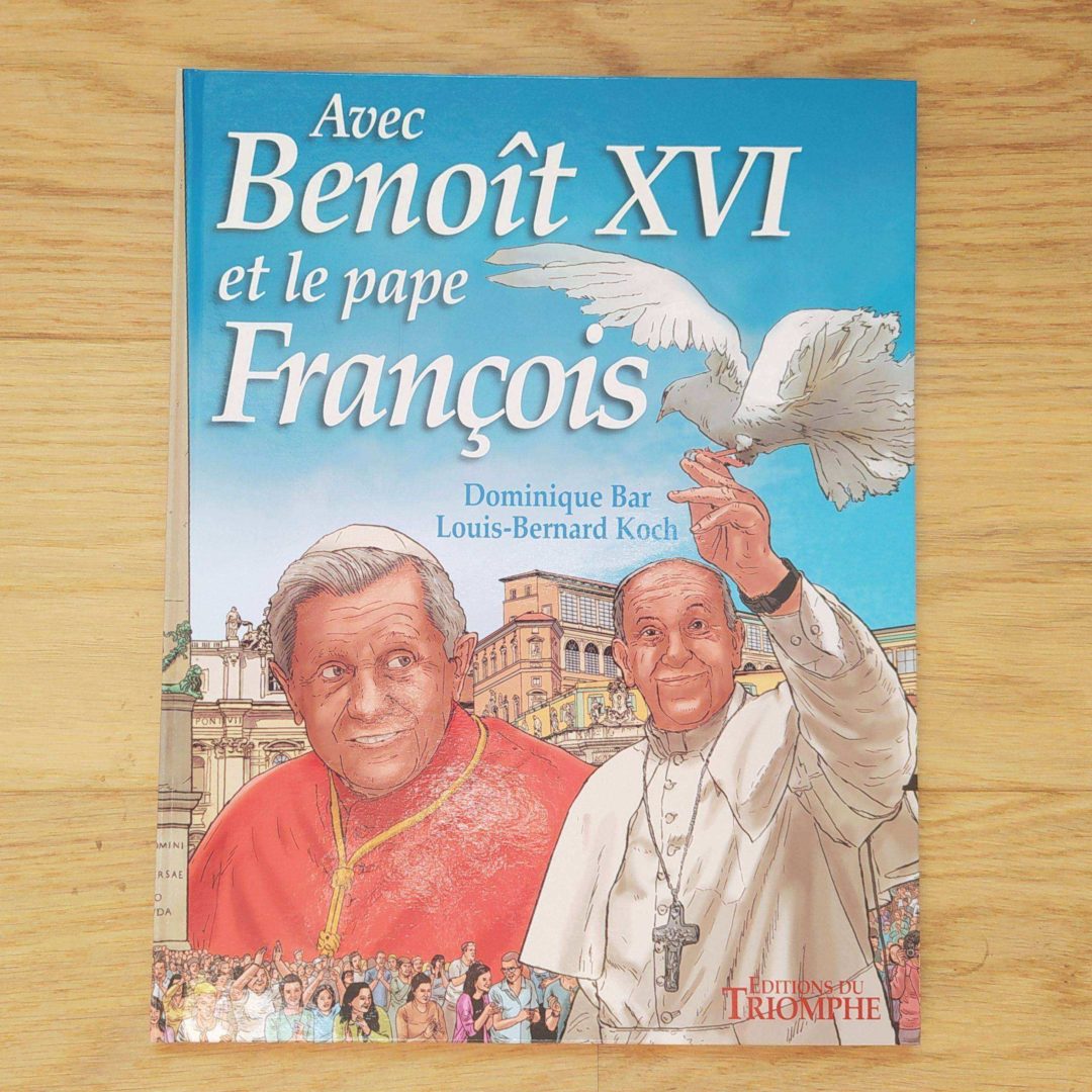 Avec Benoît XVI et le pape François