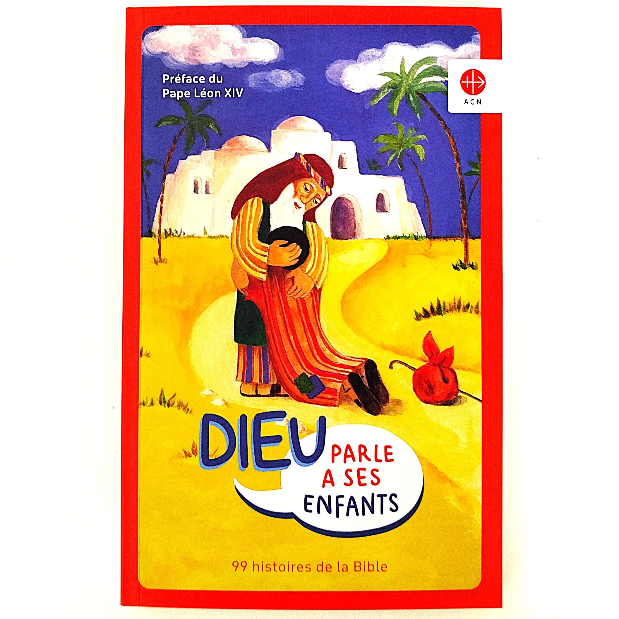 Bible Dieu parle à ses enfants